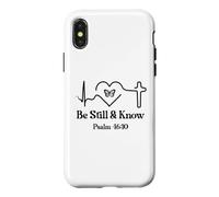 Be Still and Know Bible Verse Psalm 46:10 Faith Hope Love Coque pour iPhone X/XS