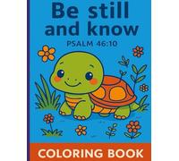 Be still and know Coloring Book: Aurelia Seraphiel Coloring Collections