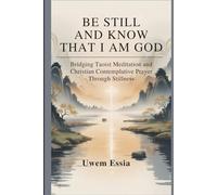 BE STILL AND KNOW THAT I AM GOD: Bridging Taoist Meditation and Christian Contemplative Prayer Through Stillness