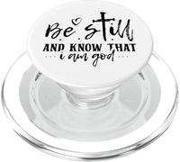 Be Still and Know That I Am God - Citation inspirante PopSockets PopGrip pour MagSafe