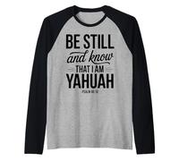Be Still and Know That I Am Yahuah Psaum 46 10 Faith Citation Manche Raglan