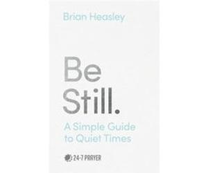 Be Still - Brian Heasley - SPCK Publishing - Livre en Anglais - Paperback Brian HeasleyBrian Heasley (Auteur)
