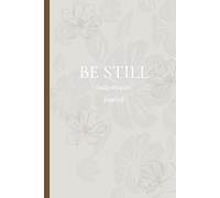 Be Still Daily Prayer Journal For Girls & Women