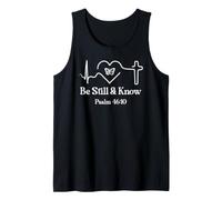 Be Still & Know Bible Verse Psalm 46:10 Faith Hope Love God Débardeur