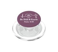 Be Still & Know Bible Verse Psalm 46:10 Faith Hope Love God PopSockets PopGrip pour MagSafe
