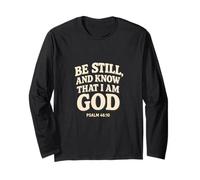Be Still Know That I Am God Psalm 46:10 ChristianBible Verse Manche Longue