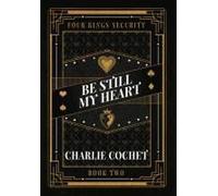 Be Still My Heart Paperback Book By Charlie Cochet