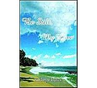Be Still, My Love