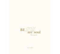 Be still my soul
