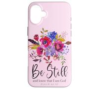 Be Still Psaume avec Verset de la Bible chrétienne Coque pour iPhone 16 Plus