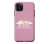 Be Still The Lord Will Fight for You Exodus 14:14 Christian Coque pour iPhone 11 Pro Max