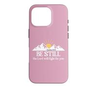 Be Still The Lord Will Fight for You Exodus 14:14 Christian Coque pour iPhone 16 Pro