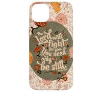 Be Still The Lord Will Fight for You Fleur de Foi chrétienne Coque pour iPhone 14 Plus