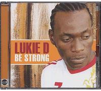 Lukie D - Be Strong