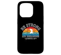Be Strong and Courageous Joshua 1:9 Design rétro Écriture Coque pour iPhone 15 Pro
