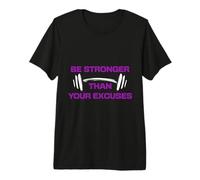 Be Stronger Than Your Excuses Motivation Fitness Gym T-Shirt Haut de Gamme