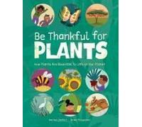 Be Thankful For Plants