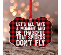 Be Thankful That Spiders Don't Fly Ornement Souvenir Décoration de Noël Souvenir Décoration de Vacances Décoration Papillon Clair Acrylique Ornement Pendentif pour Enfants Fille Fils