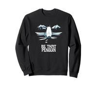 Be That Penguin Edit Walks Alone Sweatshirt