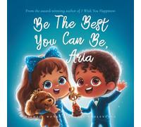 Be The Best You Can Be, Aria