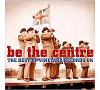 Various Artists - Be The Centre: Best of Vineyard Records UK