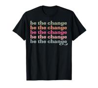 be The Change Hommes Femmes Adjectifs préférés drôle Impertinent Amusant T-Shirt