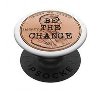 Be The Change Lincoln Penny Citation de Motivation inspirée PopSockets PopGrip Adhésif