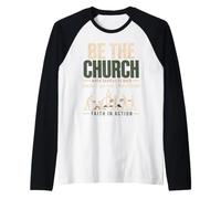 Be The Church When Service is Over Faith Action Christian Manche Raglan