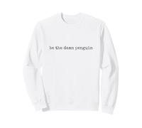 Be The Damn Penguin Sweatshirt