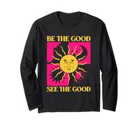 Be The Good See The Good Positive Statement Sun Graphic Manche Longue