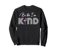 Be The I in Kind Flamingo Anti-Intimidation Sweatshirt