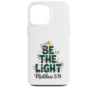 Be The Light Christian Christmas Christmas Matthew 5:14 Coque pour iPhone 13 Pro Max