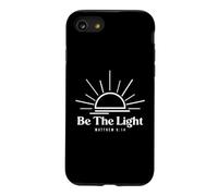 Be The Light Matthew 5 14 Verse de la Bible Motivation Chrétienne Coque pour iPhone SE (2020) / 7/8