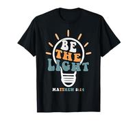 Be The Light Shirt Inspirational Religious Graphic Tees T-Shirt