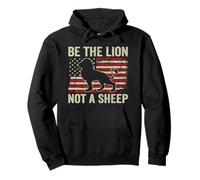 Be The Lion Not A Sheep - Drapeau des Lions patriotiques USA Liberté Sweat à Capuche