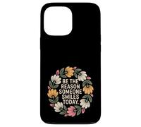 Be The Reason Someone Smiles Kindness Couronne Florale Coque pour iPhone 13 Pro Max