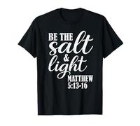 Be The Salt & Light Matthew : 5 condiments sel T-Shirt
