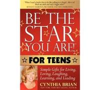 Be the Star You Are for Teens by Cynthia Brian Cynthia Brian (Auteur)