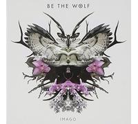 Be The Wolf - Imago [Import]