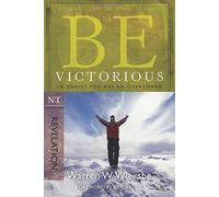 Be Victorious - Revelation : In Christ You are an Ocomer (Commentaire de la série Be