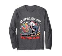 Be Weird Eat Junk Fake Your Death Opossum Animal Poubelle drôle Manche Longue