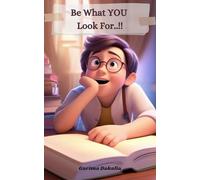 Be What YOU Look For..!!