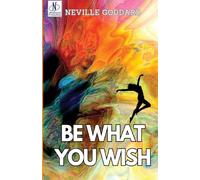 Be What You Wish