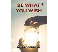 Be What You Wish