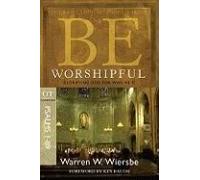 Be Worshipful - Psalms 1- 89