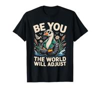 Be You The World Will Adjust Canard Pond Cattails T-Shirt