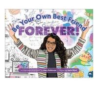 Be Your Own Best Friend Forever by Gary Robinson Gary Robinson (Auteur)