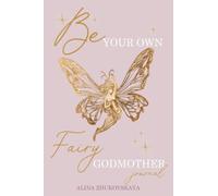 Be Your Own Fairy Godmother