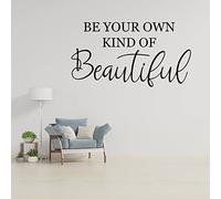 Be Your Own Kind Of Beautiful Stickers muraux avec citations inspirantes pour la maison ou l'école 55,9 cm
