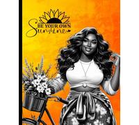 Be Your Own Sunshine: Black Girl Magic Writing Notebook Journal For African American Women | 100 pages Blank Wide Ruled Line paper 7.5X9.25 Inches